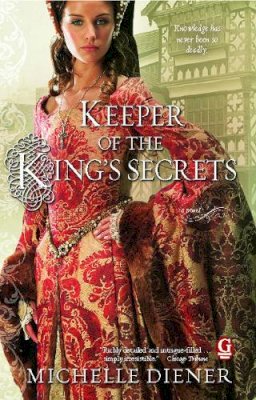 Michelle Diener - Keeper of the King's Secrets - 9781439197097 - V9781439197097