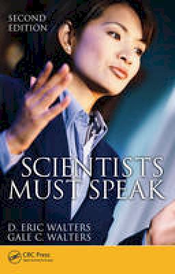 D. Eric Walters - Scientists Must Speak - 9781439826034 - V9781439826034