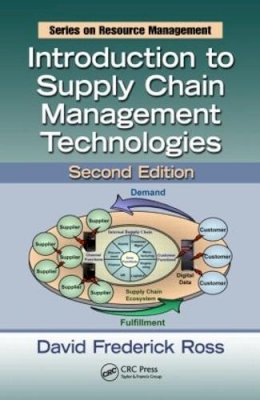 David Frederick Ross - Introduction to Supply Chain Management Technologies - 9781439837528 - V9781439837528