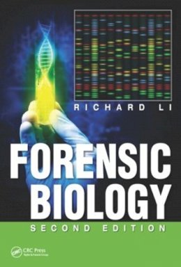 Richard Li - Forensic Biology - 9781439889701 - V9781439889701