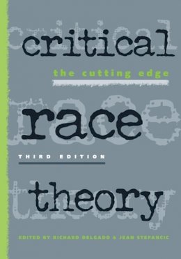 Jean Stefancic - Critical Race Theory: The Cutting Edge - 9781439910610 - V9781439910610