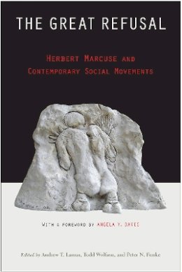 Andrew Lamas - The Great Refusal: Herbert Marcuse and Contemporary Social Movements - 9781439913048 - V9781439913048