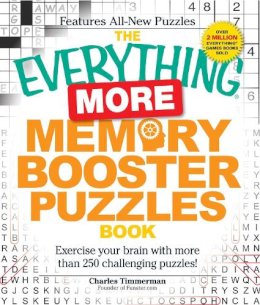 Charles Timmerman - The Everything More Memory Booster Puzzles Book. Exercise Your Brain with More Than 250 Challenging Puzzles!.  - 9781440505553 - V9781440505553