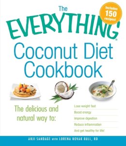 Anji Sandage - The Everything Coconut Diet Cookbook - 9781440529023 - V9781440529023