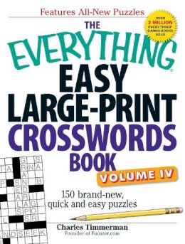 Charles Timmerman - The Everything Easy Large-Print Crosswords Book, Volume IV - 9781440538865 - V9781440538865