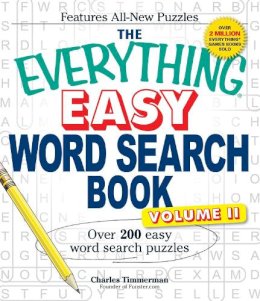 Charles Timmerman - The Everything Easy Word Search Book, Volume II: Over 200 Easy Word Search Puzzles - 9781440556746 - V9781440556746