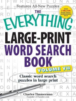 Charles Timmerman - The Everything Large-Print Word Search Book, Volume VII: Classic word search puzzles in large print - 9781440566813 - V9781440566813