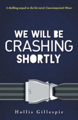 Hollis Gillespie - We Will Be Crashing Shortly - 9781440567704 - V9781440567704