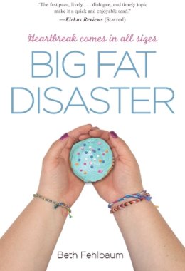 Beth Fehlbaum - Big Fat Disaster - 9781440570483 - V9781440570483