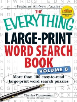 Charles Timmerman - The Everything Large-Print Word Search Book, Volume 8: More Than 100 Easy-to-Read Large-Print Word Search Puzzles - 9781440583513 - V9781440583513