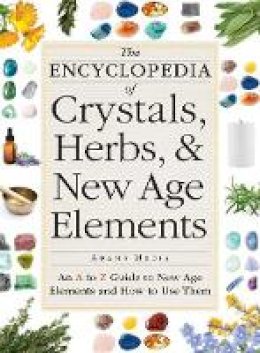 Adams Media - ENCYCLOPEDIA OF CRYSTALS HERBS & NEW AGE - 9781440591099 - V9781440591099