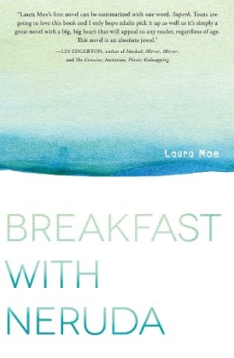 Laura Moe - Breakfast With Neruda - 9781440592195 - V9781440592195