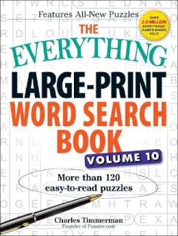 Charles Timmerman - The Everything Large-Print Word Search Book, Volume 10 - 9781440594403 - V9781440594403