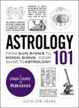 Kathleen Sears - Astrology 101 - 9781440594731 - V9781440594731