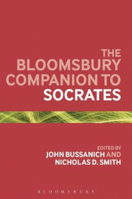 John Bussanich - The Bloomsbury Companion to Socrates - 9781441112842 - V9781441112842