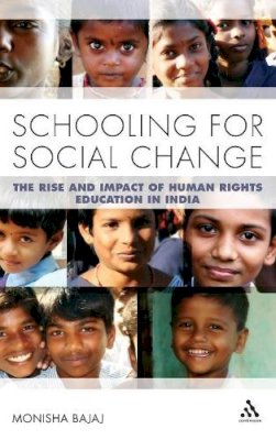 Monisha Bajaj - Schooling For Social Change - 9781441176745 - V9781441176745