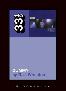 R.J. Wheaton - Portishead´s Dummy - 9781441194497 - V9781441194497