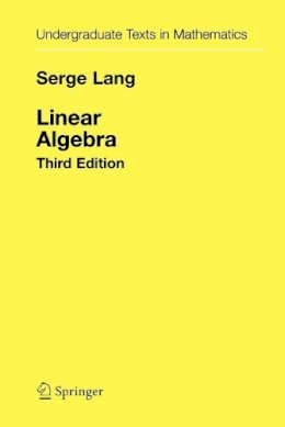 Serge Lang - Linear Algebra - 9781441930811 - V9781441930811