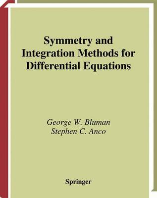 George W. Bluman - Symmetry and Integration Methods for Differential Equations - 9781441931474 - V9781441931474