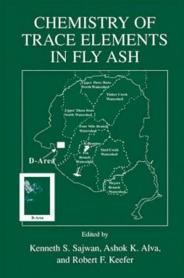 . Ed(S): Sajwan, Kenneth S.; Alva, Ashok K.; Keefer, Robert F. - Chemistry of Trace Elements in Fly Ash - 9781441934017 - V9781441934017