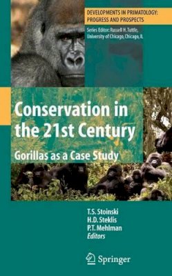 T.S. Stoinski (Ed.) - Conservation in the 21st Century: Gorillas as a Case Study - 9781441943569 - V9781441943569