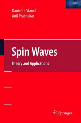 Daniel D. Stancil - Spin Waves: Theory and Applications - 9781441946058 - V9781441946058