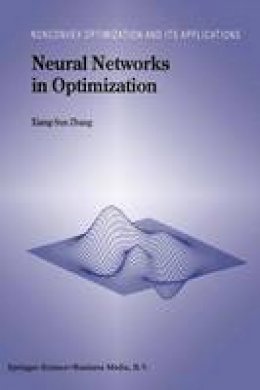 Xiang-Sun Zhang - Neural Networks in Optimization - 9781441948366 - V9781441948366