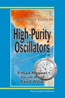 Emad Eldin Hegazi - The Designer´s Guide to High-Purity Oscillators - 9781441954060 - V9781441954060