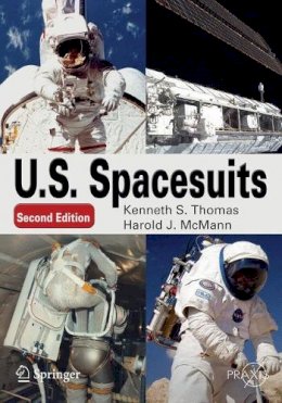 Kenneth S. Thomas - U. S. Spacesuits - 9781441995650 - V9781441995650