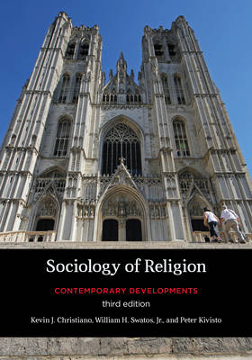 Kevin J. Christiano - Sociology of Religion: Contemporary Developments - 9781442216921 - V9781442216921