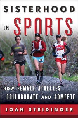 Joan Steidinger - Sisterhood in Sports - 9781442230330 - V9781442230330