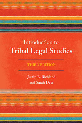 Justin B. Richland - Introduction to Tribal Legal Studies - 9781442232259 - V9781442232259