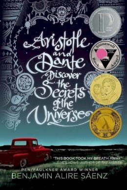 Benjamin Alire Sáenz - Aristotle and Dante Discover the Secrets of the Universe - 9781442408937 - V9781442408937