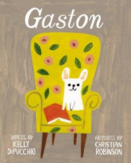 Kelly Dipucchio - Gaston - 9781442451025 - V9781442451025