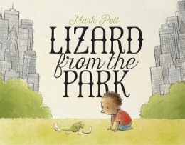 Mark Pett - Lizard from the Park - 9781442483217 - V9781442483217