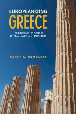 Nancy Vamvakas - Europeanizing Greece - 9781442641419 - V9781442641419