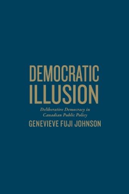 Genevieve Fuji Johnson - Democratic Illusion - 9781442642270 - V9781442642270