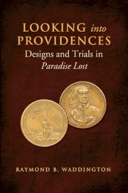 Raymond B. Waddington - Looking Into Providences - 9781442643420 - V9781442643420