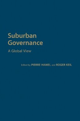 . Ed(S): Hamel, Pierre; Keil, Roger - Suburban Governance - 9781442645769 - V9781442645769