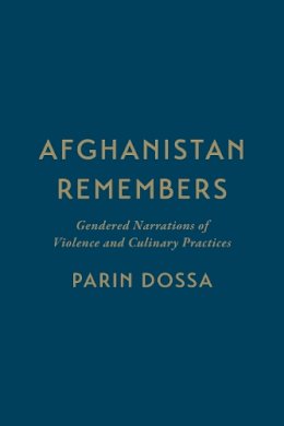 Parin Dossa - Afghanistan Remembers - 9781442647244 - V9781442647244