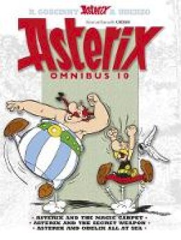 Goscinny & Uderzo - Asterix: Omnibus 10: Asterix and the Magic Carpet, Asterix and the Secret Weapon, Asterix and Obelix All at Sea - 9781444004250 - V9781444004250