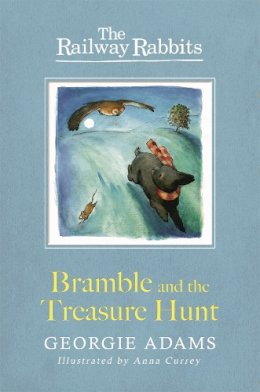 Georgie Adams - Railway Rabbits: Bramble and the Treasure Hunt: Book 8 - 9781444012217 - V9781444012217