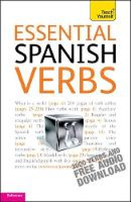 Maria Rosario Hollis - Essential Spanish Verbs: Teach Yourself - 9781444103571 - V9781444103571