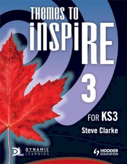 Steve Clarke - Themes to InspiRE for KS3 Pupil´s Book 3 - 9781444122114 - V9781444122114