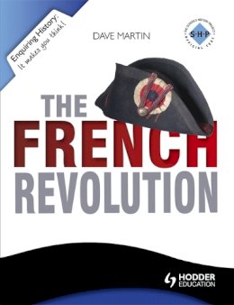 Dave Martin - Enquiring History: The French Revolution - 9781444144543 - V9781444144543