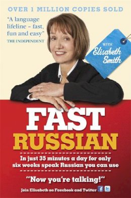 Elisabeth Smith - Fast Russian with Elisabeth Smith (Coursebook) - 9781444145106 - V9781444145106