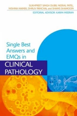 Sukhpreet Dubb - Single Best Answers and EMQs in Clinical Pathology - 9781444167306 - V9781444167306