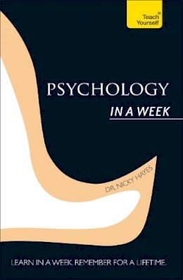 Nicky Hayes - Psychology In A Week: Teach Yourself - 9781444196160 - V9781444196160