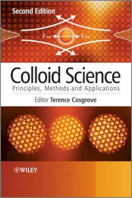 Terence Cosgrove - Colloid Science: Principles, Methods and Applications - 9781444320206 - V9781444320206
