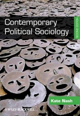 Kate Nash - Contemporary Political Sociology: Globalization, Politics and Power - 9781444330755 - V9781444330755